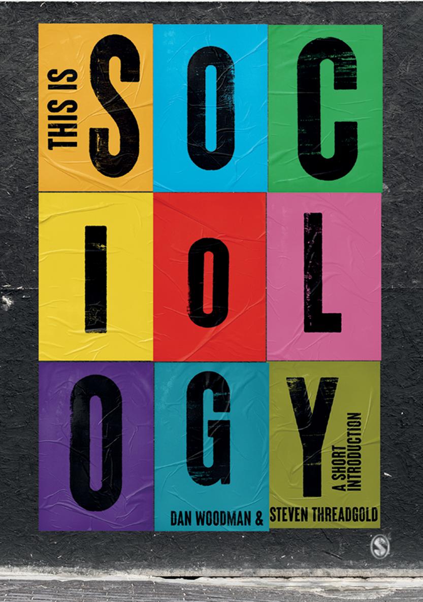 This is Sociology This is Sociology A Short Introduction Dan Woodman Steven - photo 1