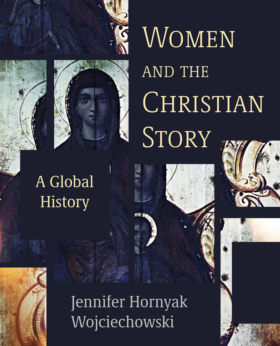 Praise for Women and the Christian Story Dr Wojciechowskis book Women and - photo 1