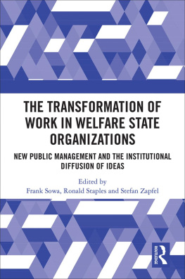 Frank Sowa - The Transformation of Work in Welfare State Organizations