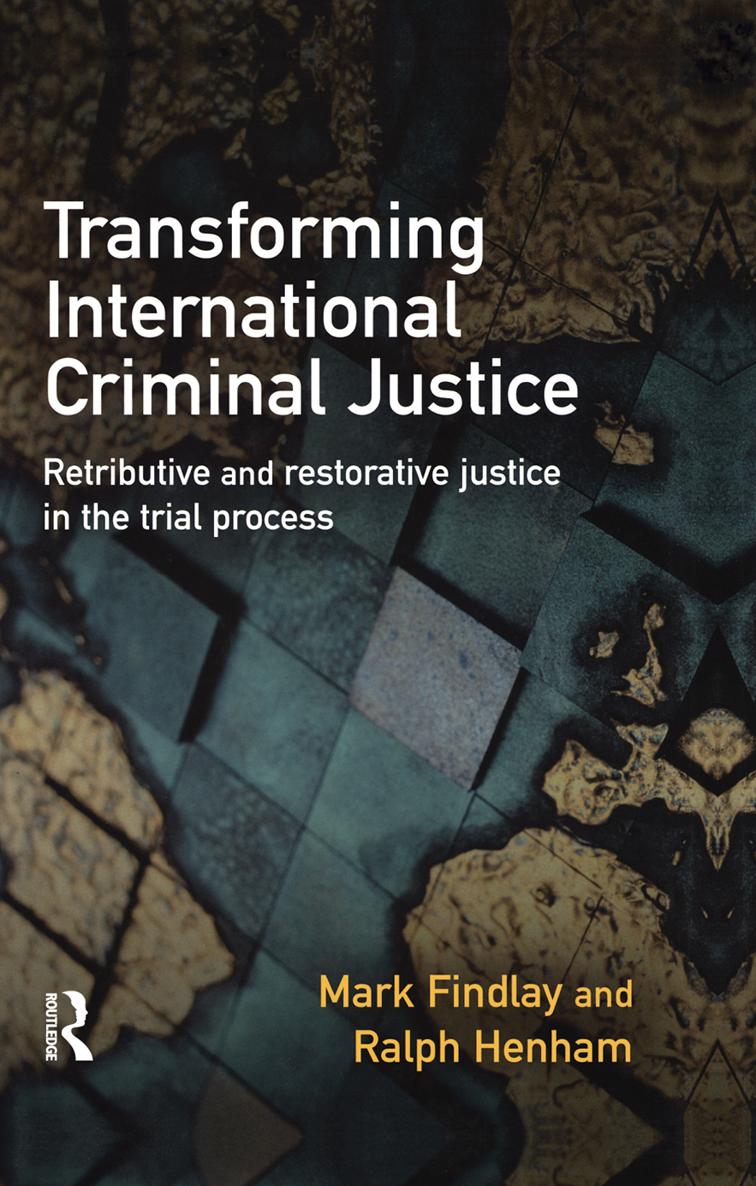 Transforming International Criminal Justice Transforming International - photo 1