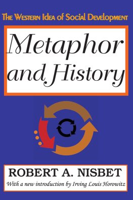 Robert Nisbet Metaphor and History