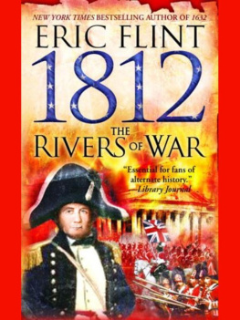 Eric Flint 1812 : the rivers of war