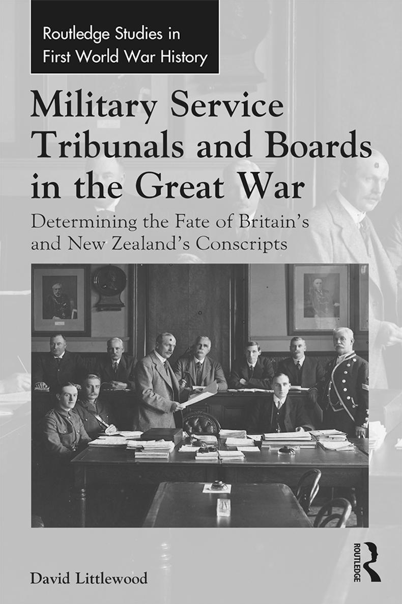 Military Service Tribunals and Boards in the Great War While a plethora of - photo 1