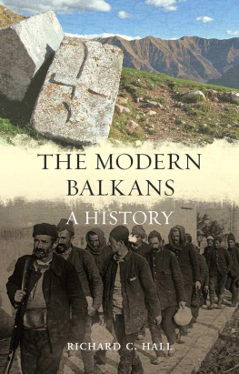 Richard C. Hall The Modern Balkans: A History