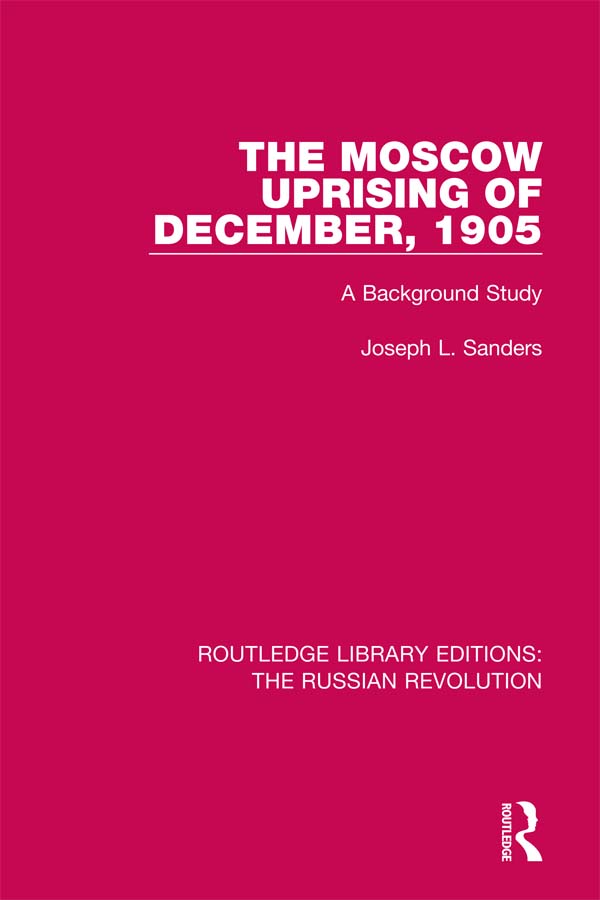 ROUTLEDGE LIBRARY EDITIONS THE RUSSIAN REVOLUTION Volume 10 THE MOSCOW - photo 1