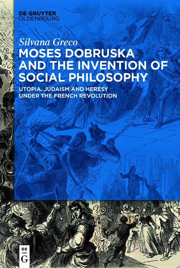 Silvana Greco Moses Dobruska and the Invention of Social Philosophy Silvana - photo 1