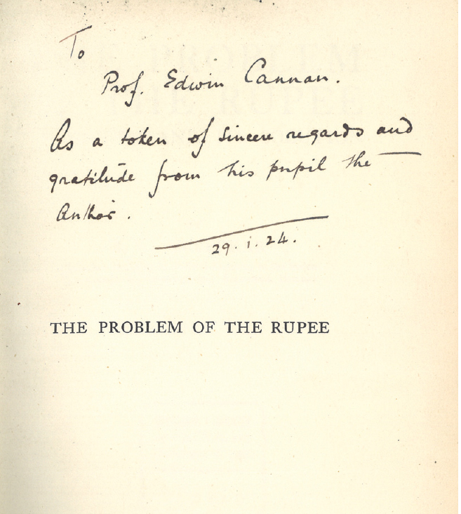 Fig 4 Ambedkars signed dedication to Professor Edwin Cannan in The Problem of - photo 6