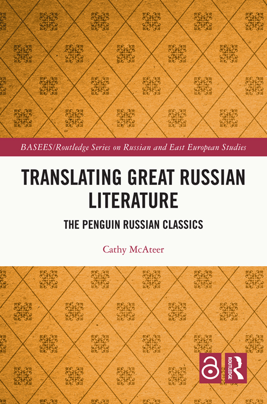 Translating Great Russian Literature Launched in 1950 Penguins Russian - photo 1