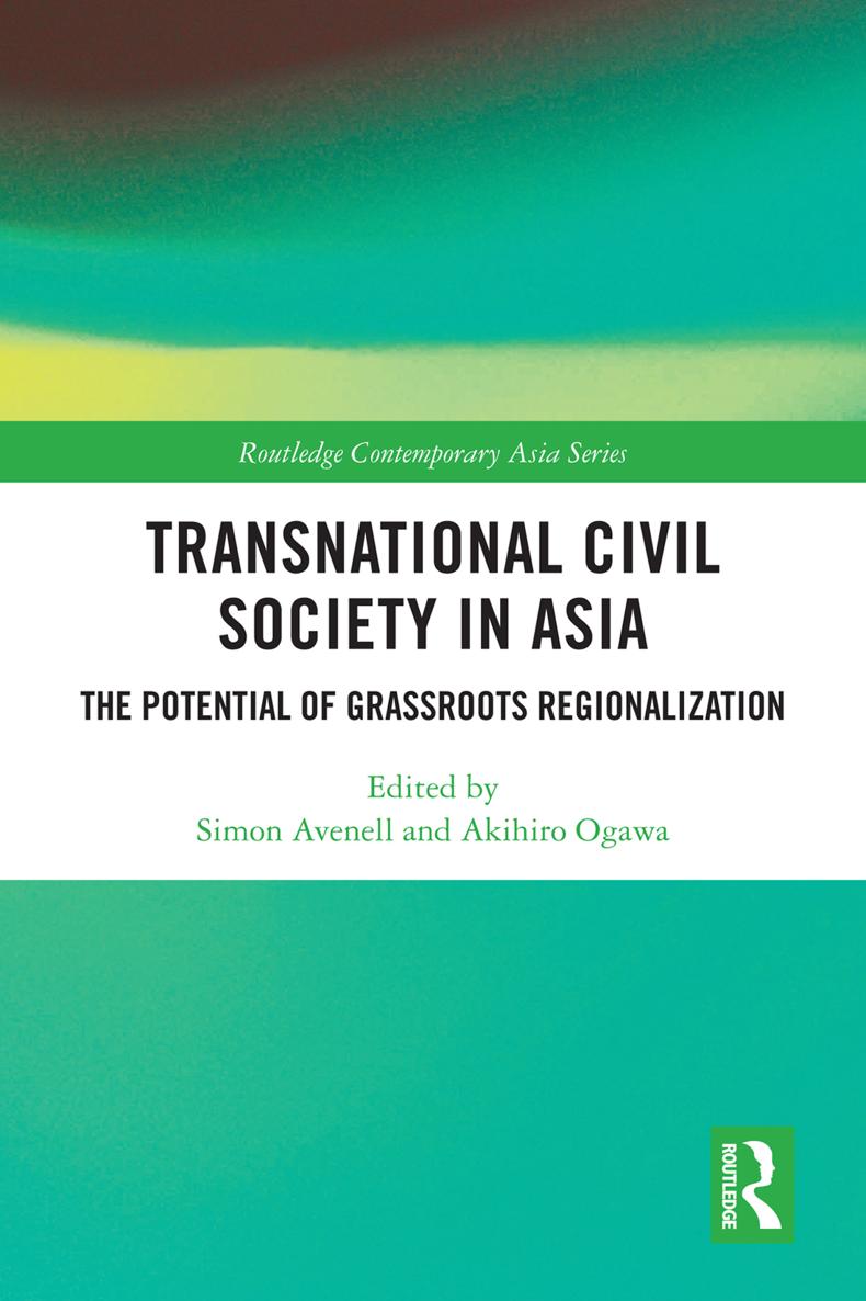 Transnational Civil Society in Asia This edited volume addresses how - photo 1