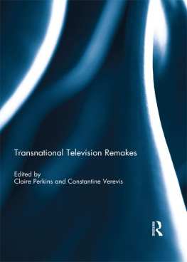 Claire Perkins - Transnational Television Remakes