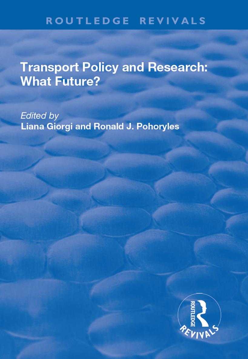 TRANSPORT POLICY AND RESEARCH WHAT FUTURE Transport Policy and Research - photo 1