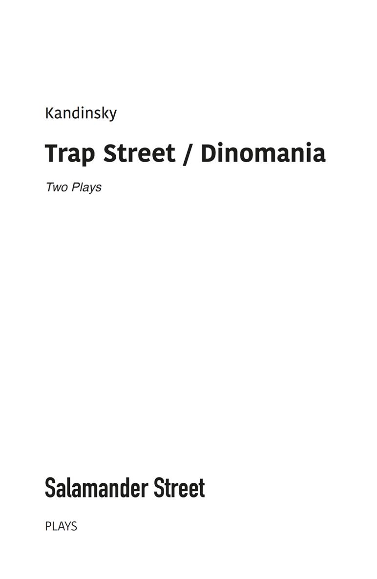 First published in 2020 by Salamander Street Ltd Trap Street Dinomania - photo 2