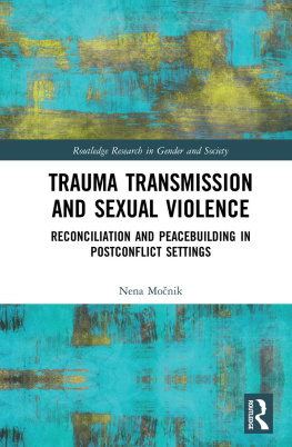 Nena Močnik Trauma Transmission and Sexual Violence