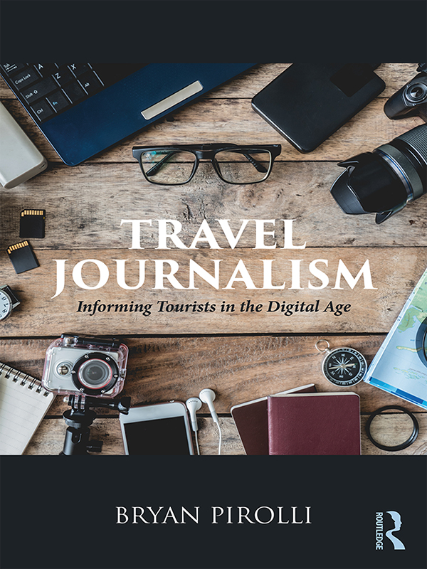 TRAVEL JOURNALISM In the last decade with the success of review sites and - photo 1