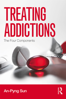 An-Pyng Sun - Treating Addictions: The Four Components