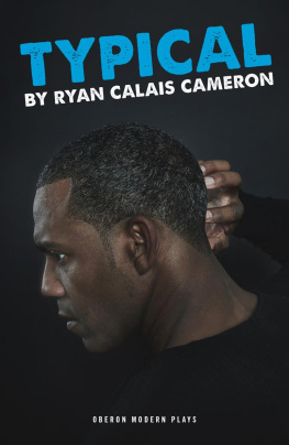 Ryan Calais Cameron - Typical