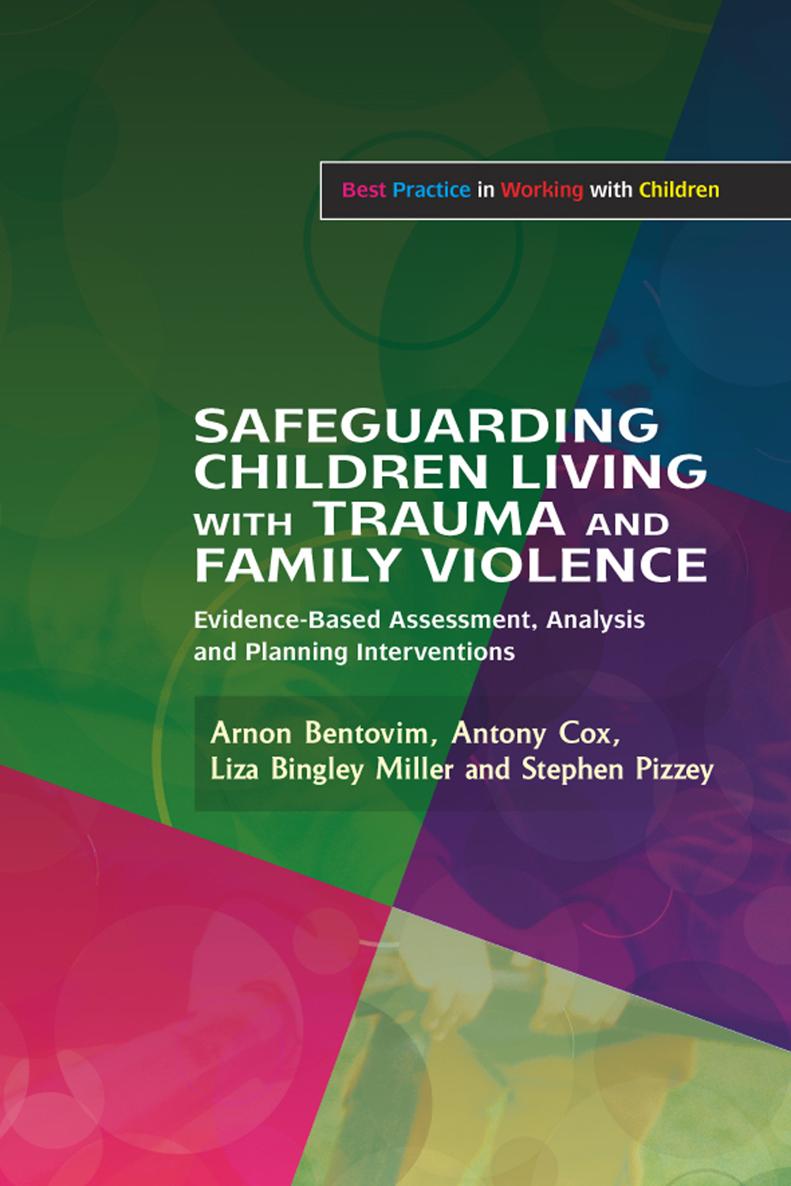 Safeguarding Children Living with Trauma and Family Violence Best Practice in - photo 1