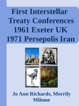 Jo Ann Richards First Interstellar Treaty Conferences; 1961 in Exeter & Second 1971 in Persepolis Iran of ET Species