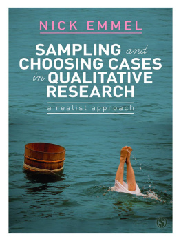 Nick Emmel Sampling and Choosing Cases in Qualitative Research