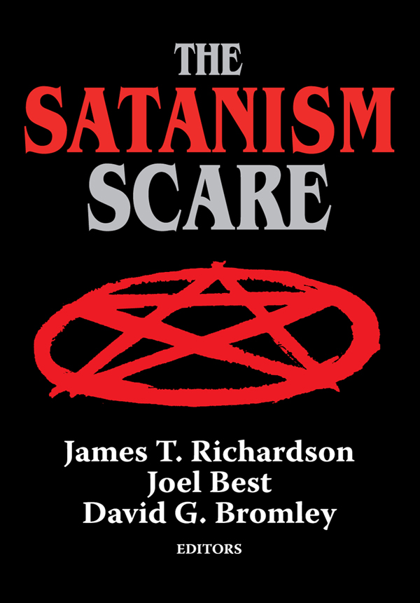 THE SATANISM SCARE THE SATANISM SCARE James T Richardson Joel Best David G - photo 1