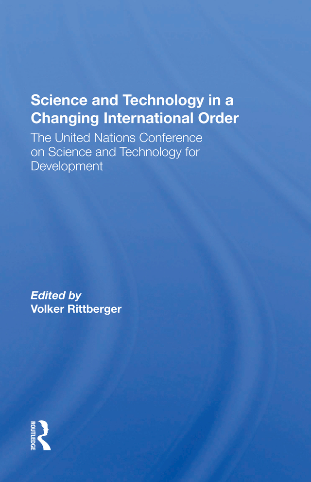 Science and Technology in a Changing International Order Also of Interest - photo 1