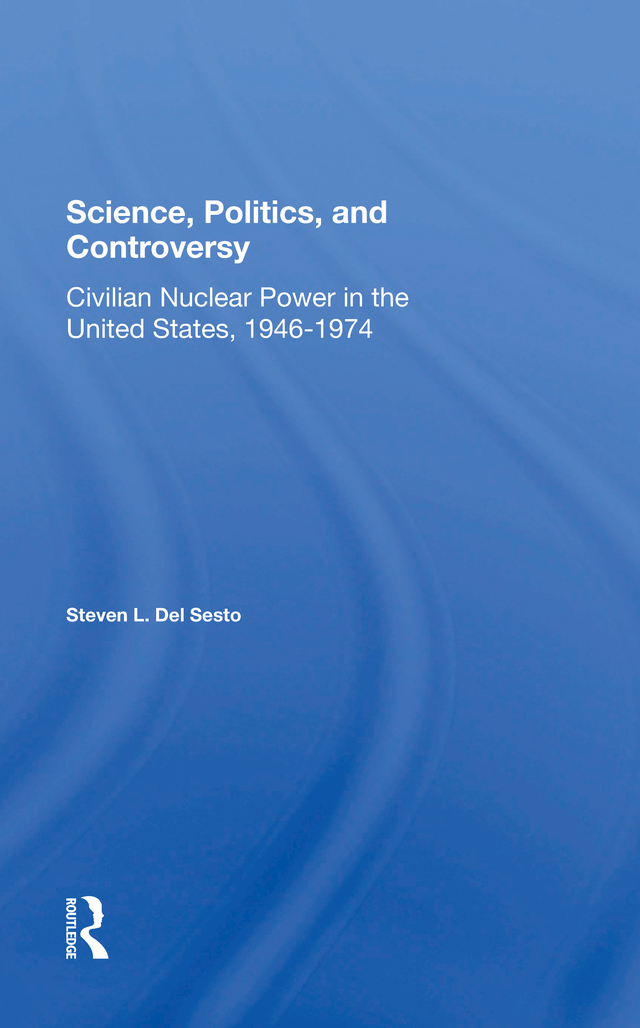 Science Politics and Controversy Other Titles in this Series - photo 1