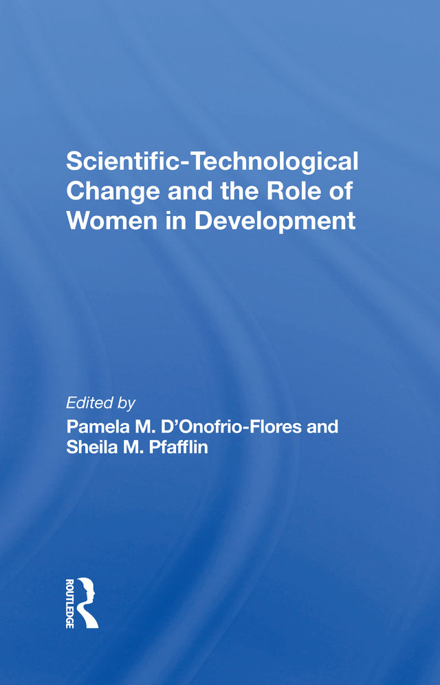 Scientific-Technological Change and the Role of Women in Development Also of - photo 1