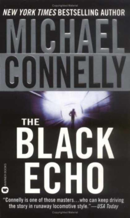 Michael Connelly - The Black Echo