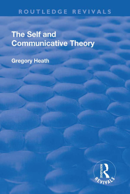 Gregory Heath The Self and Communicative Theory