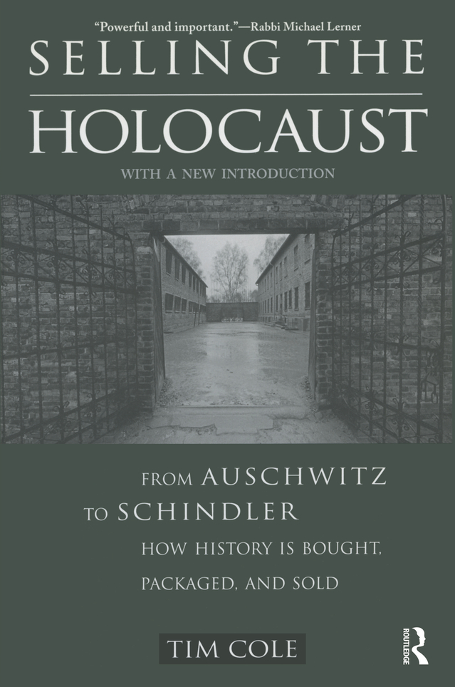 SELLING THE HOLOCAUST Selling the Holocaust FROM AUSCHWITZ TO SCHINDLER HOW - photo 1