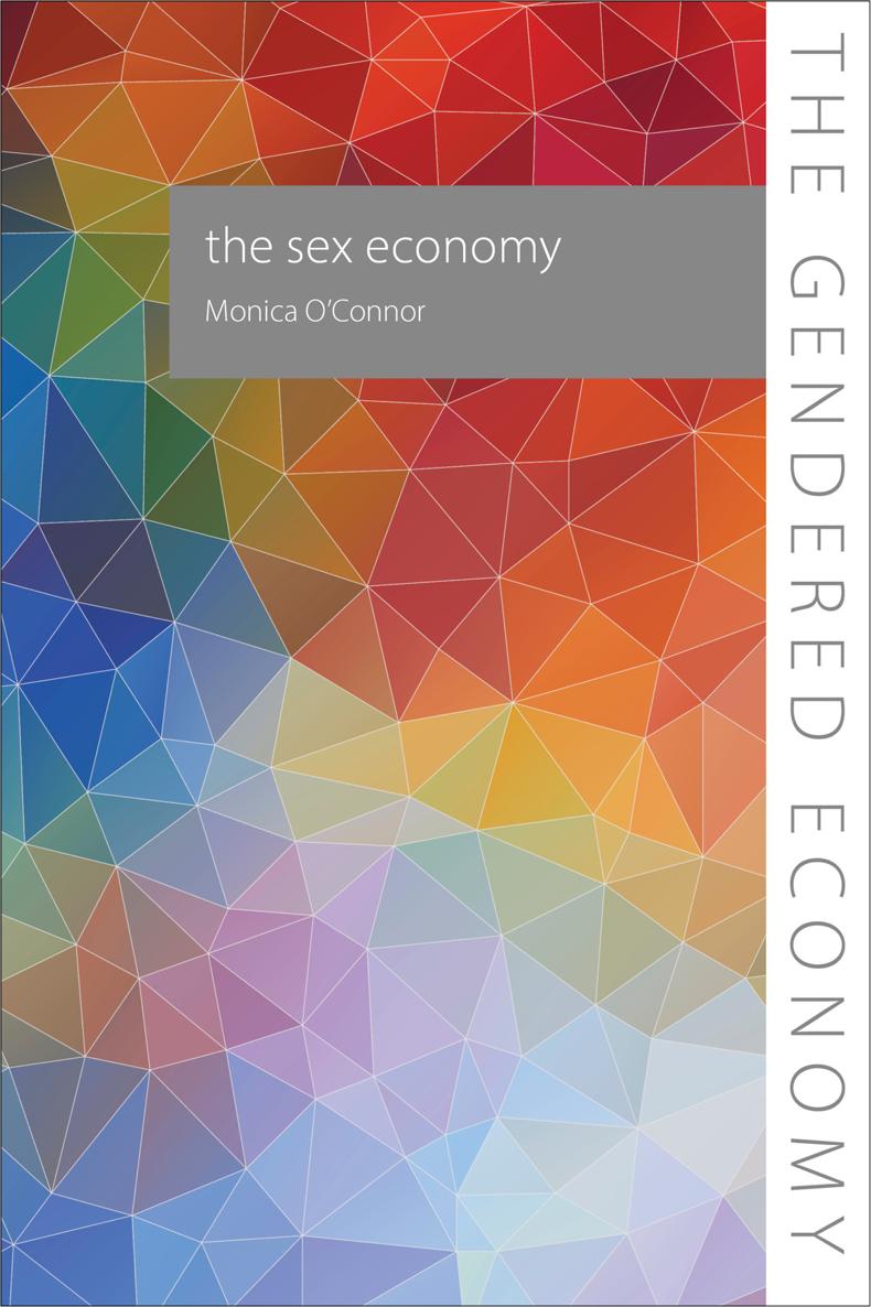 The Gendered Economy Series Editors Sara Cantillon and Diane Elson This - photo 1