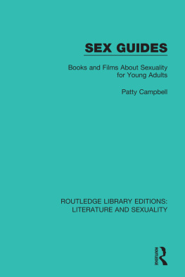 Patty Campbell - Sex Guides: Books and Films about Sexuality for Young Adults