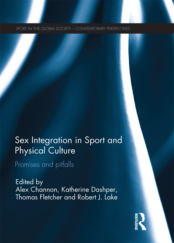 Sex Integration in Sport and Physical Culture Scholars working in the academic - photo 1