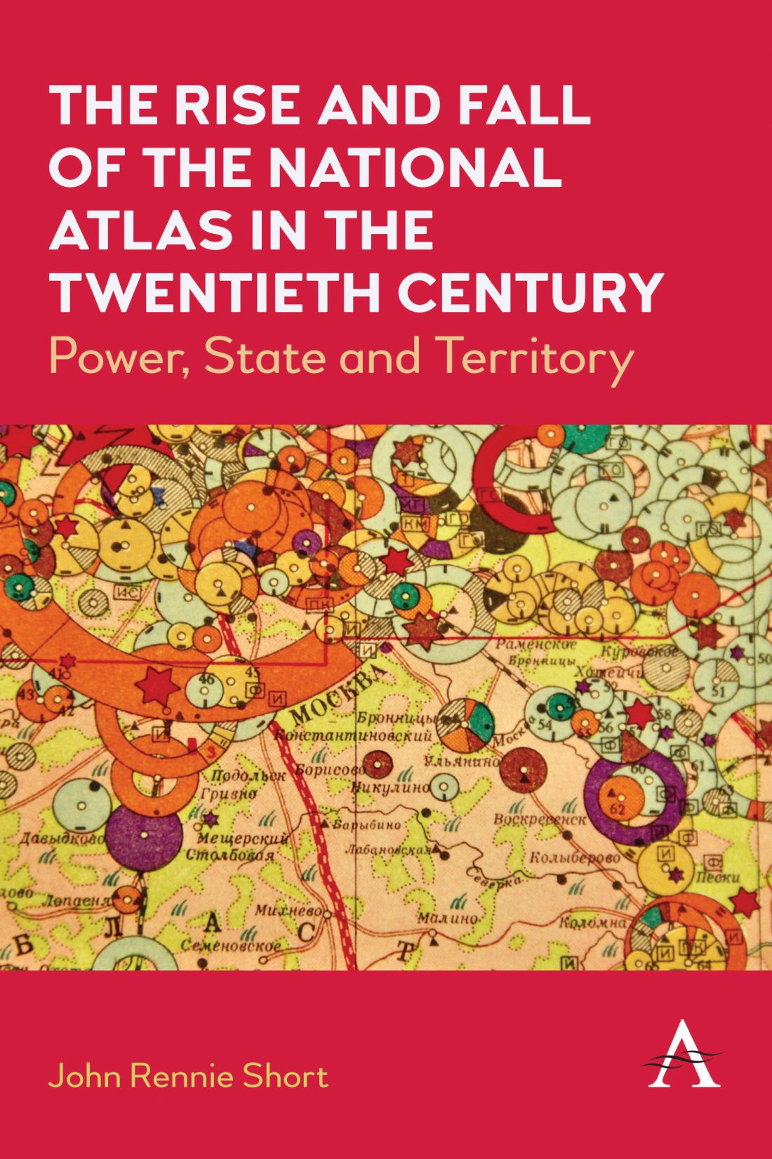 The Rise and Fall of the National Atlas in the Twentieth Century The Rise and - photo 1