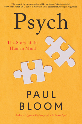 Paul Bloom - Psych: The Story of the Human Mind