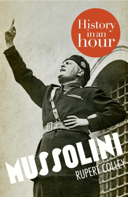 Rupert Colley - Mussolini: History in an Hour