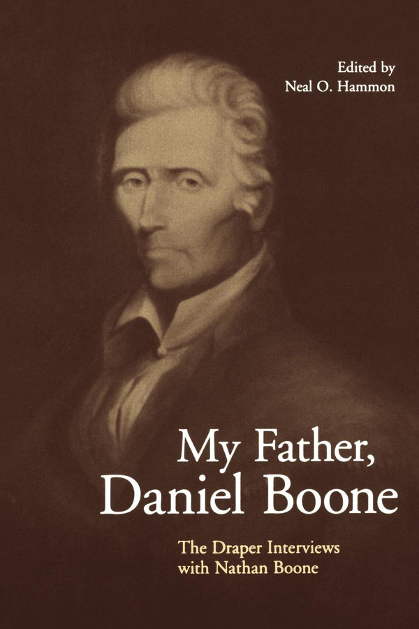 My Father Daniel Boone My Father Daniel Boone The Draper Interviews - photo 1