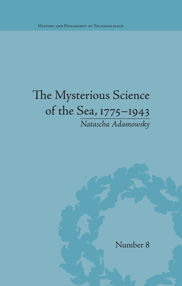 The Mysterious Science of the Sea 17751943 H ISTORY AND P HILOSOPHY OF T - photo 1