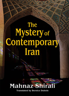 Mahnaz Shirali - The Mystery of Contemporary Iran