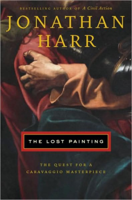 Jonathan Harr - The lost painting