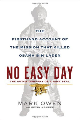 Mark Owen - No easy day : the autobiography of a Navy SEAL