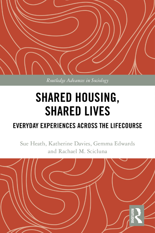 Shared Housing Shared Lives provides important theoretical and ethnographic - photo 1