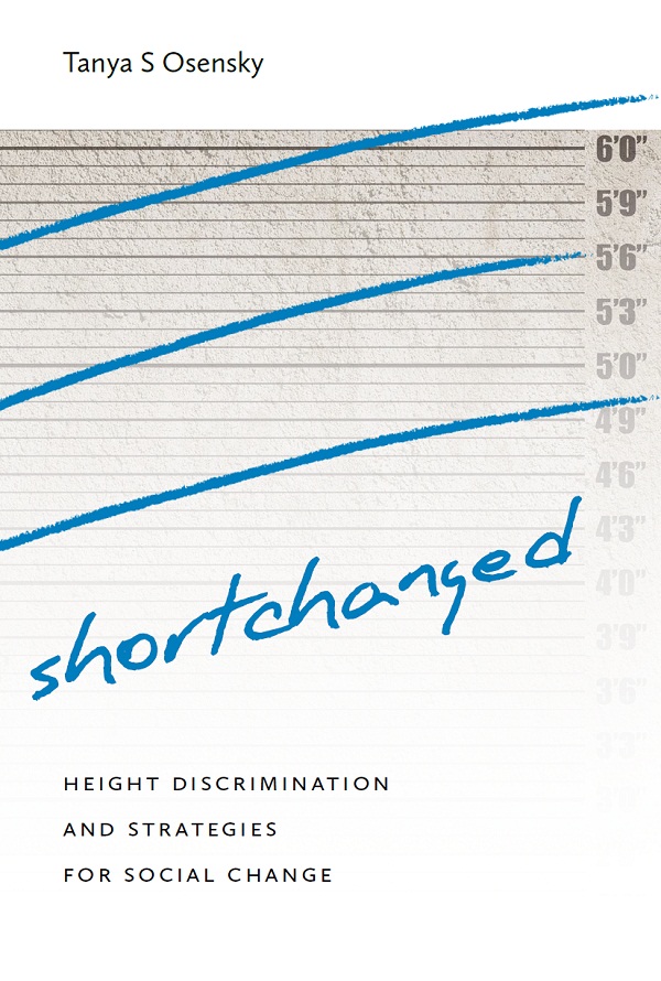 Tanya S Osensky HEIGHT DISCRIMINATION AND STRATEGIES FOR SOCIAL CHANGE - photo 1