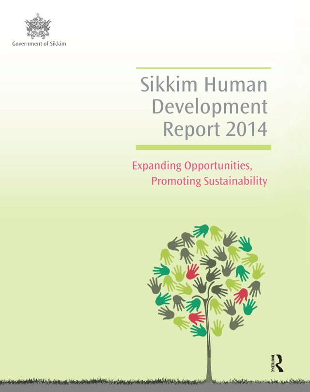 Sikkim Human Development Report 2014 Sikkim Human Development Report 2014 - photo 1
