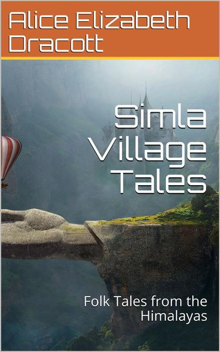 SIMLA VILLAGE TALES A Simla Village Woman Frontispiece A Simla Village - photo 1