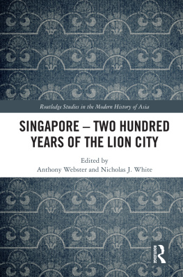 Anthony Webster - Singapore – Two Hundred Years of the Lion City