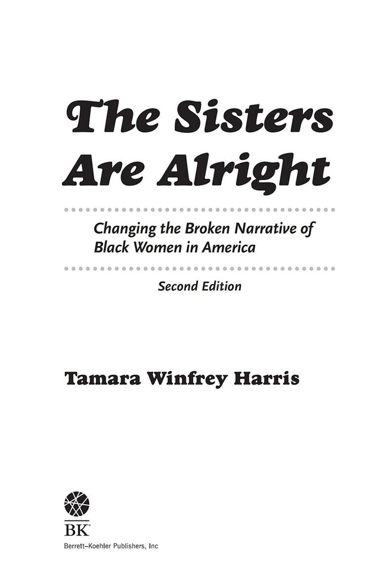 The Sisters Are Alright Second Edition Copyright 2015 2021 by Tamara - photo 2