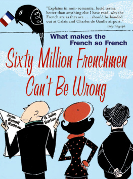 Jean-Benoit Nadeau - Sixty Million Frenchmen Cant be Wrong