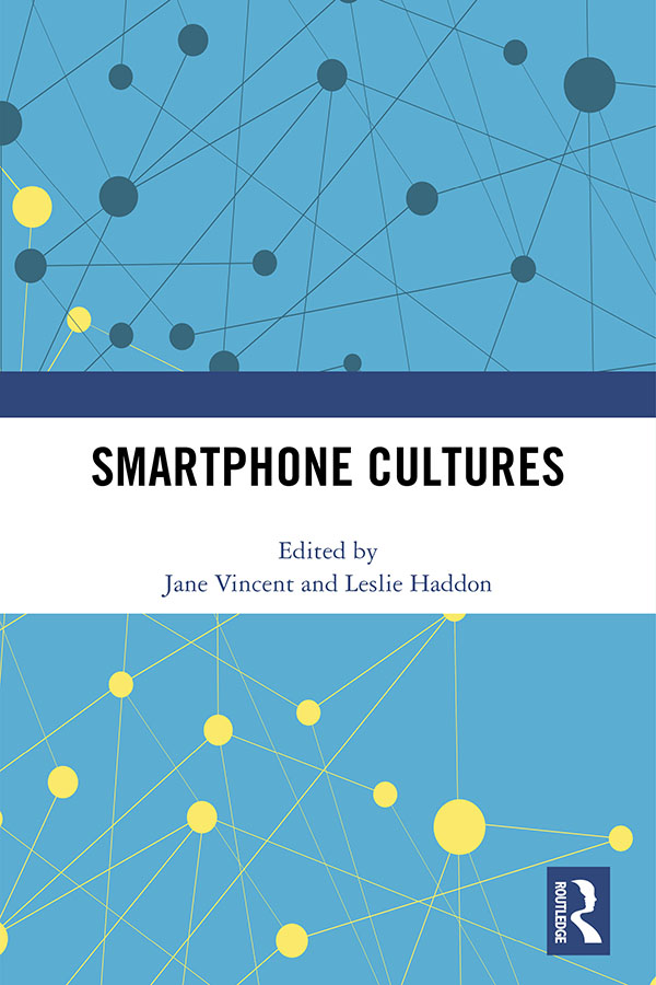 Smartphone Cultures Smartphone Cultures explores emerging questions about the - photo 1