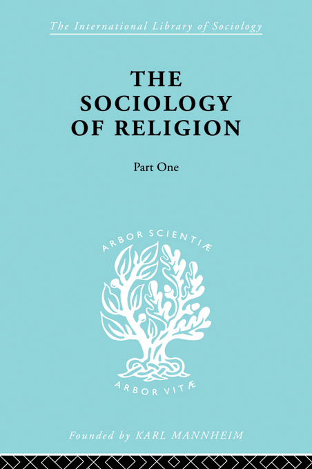 The International Library of Sociology THE SOCIOLOGY OF RELIGION The - photo 1